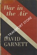 War in the Air - September 1939 to May 1941 by GARNETT, David